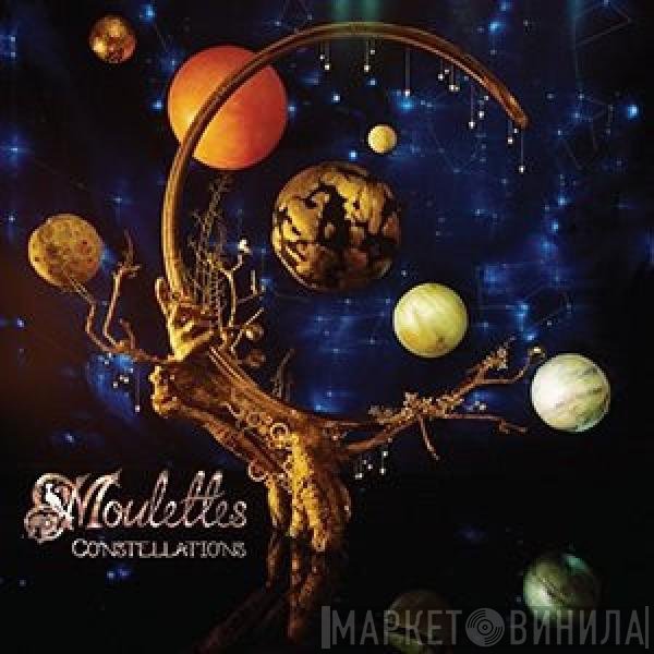 Moulettes - Constellations