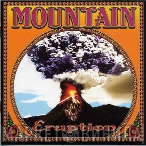 Mountain - Eruption