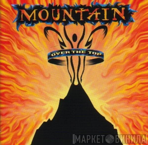 Mountain  - Over The Top