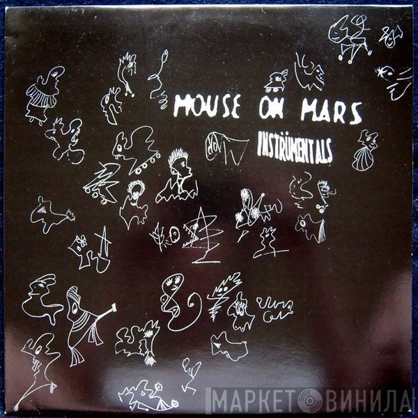 Mouse On Mars  - Instrumentals