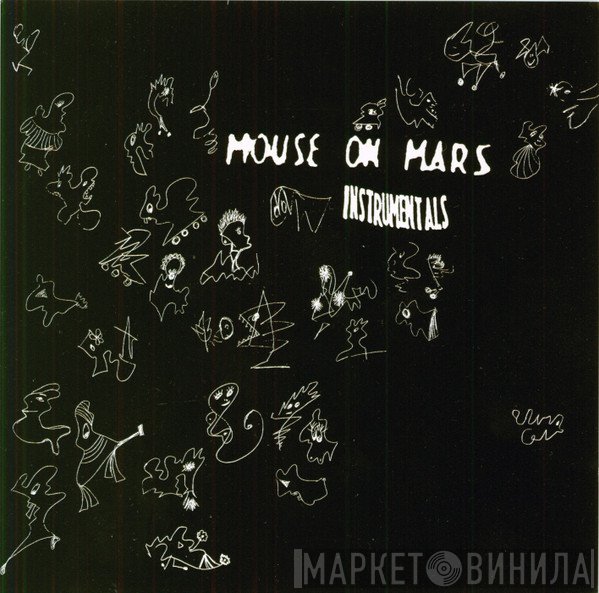 Mouse On Mars  - Instrumentals