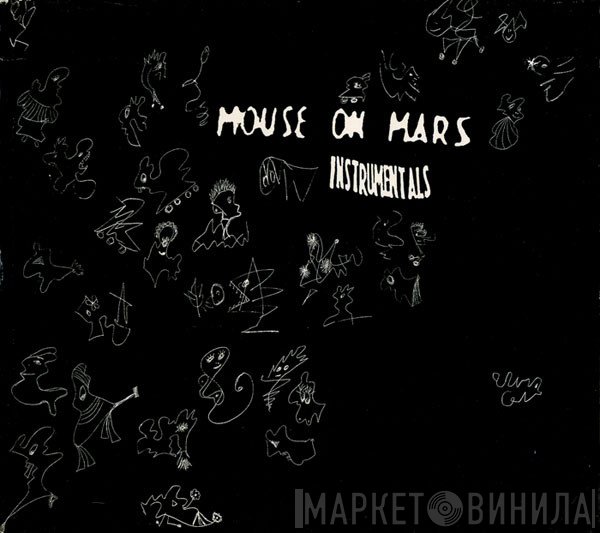 Mouse On Mars  - Instrumentals