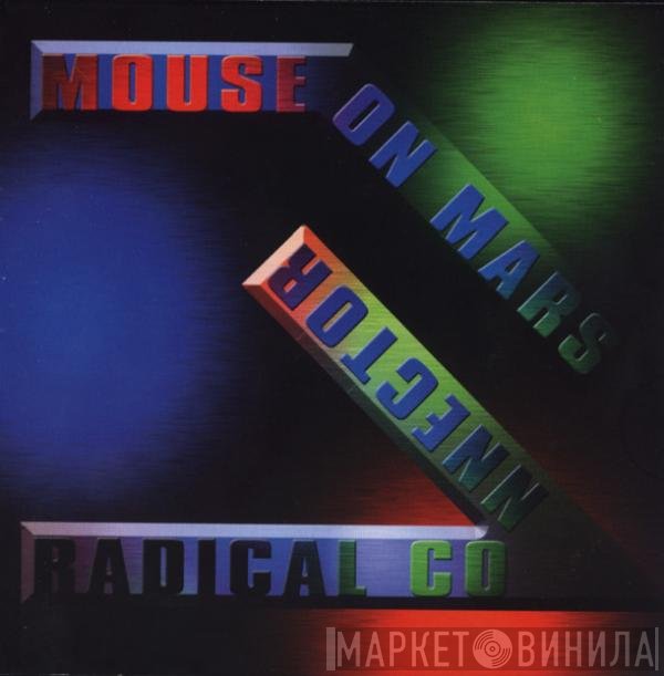 Mouse On Mars  - Radical Connector