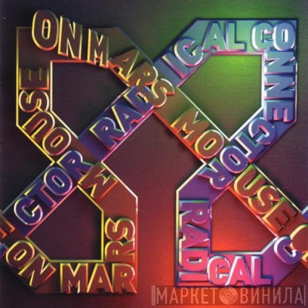 Mouse On Mars  - Radical Connector