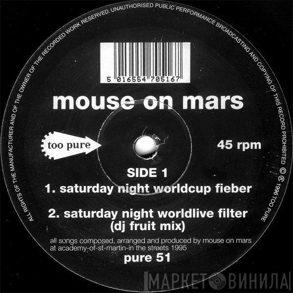 Mouse On Mars - Saturday Night Worldcup Fieber