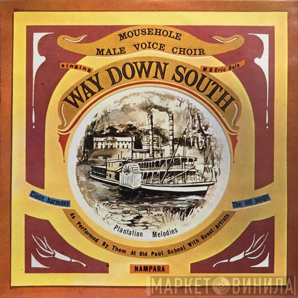 Mousehole Male Voice Choir - Way Down South