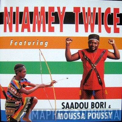 Moussa Poussi, Saadou Bori - Niamey Twice