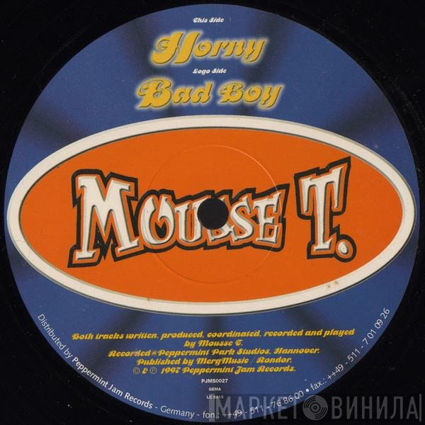 Mousse T. - Horny / Bad Boy