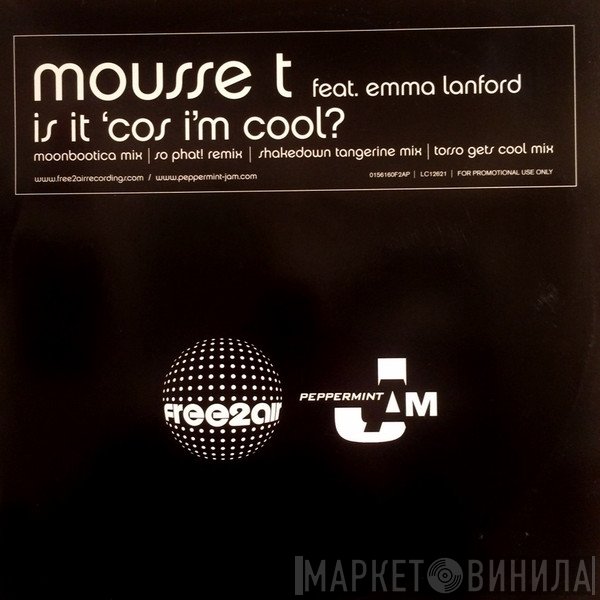 Mousse T. - Is It 'Cos I'm Cool?