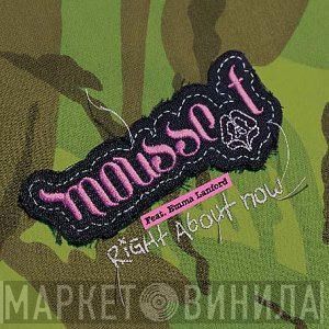 Mousse T., Emma Lanford - Right About Now