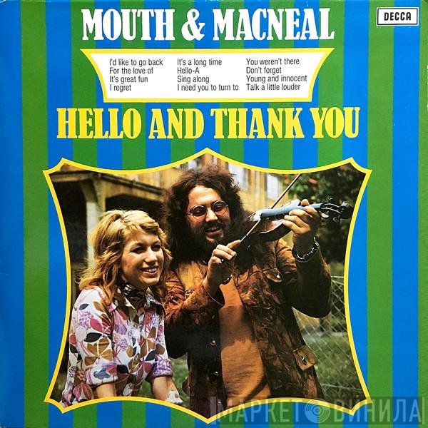 Mouth & MacNeal  - Hello And Thank You
