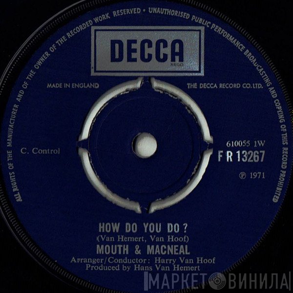 Mouth & MacNeal - How Do You Do ?