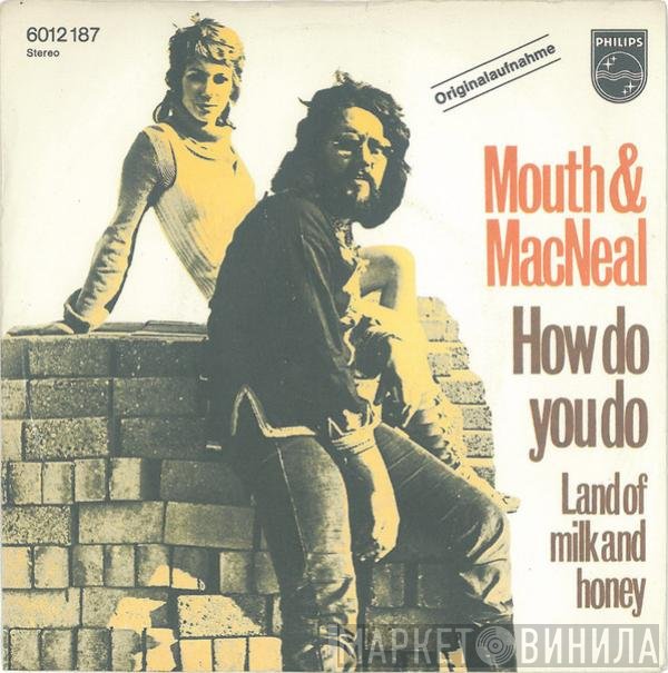 Mouth & MacNeal  - How Do You Do?