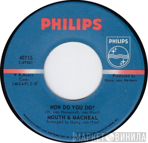 Mouth & MacNeal  - How Do You Do?