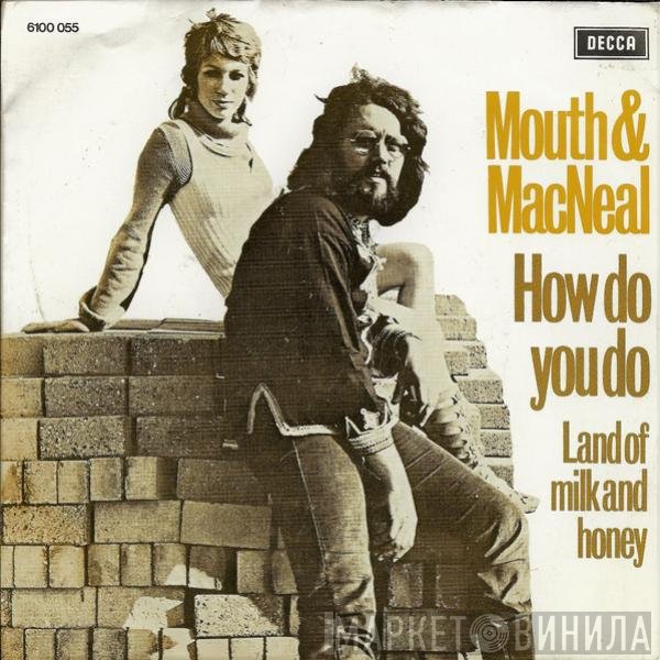 Mouth & MacNeal  - How Do You Do