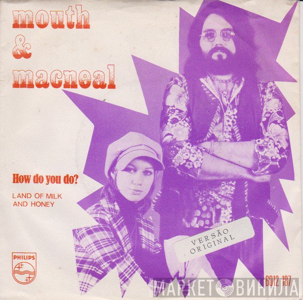 Mouth & MacNeal  - How Do You Do