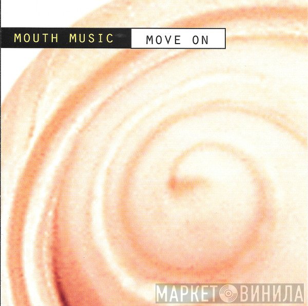 Mouth Music  - Move On