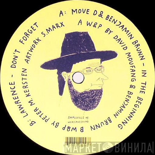 Move D & Benjamin Brunn / Lawrence  - In The Beginning / Don't Forget