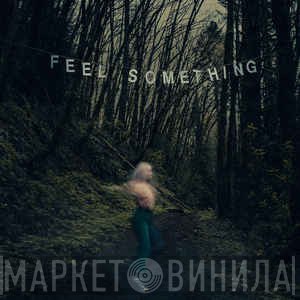 Movements   - Feel Something