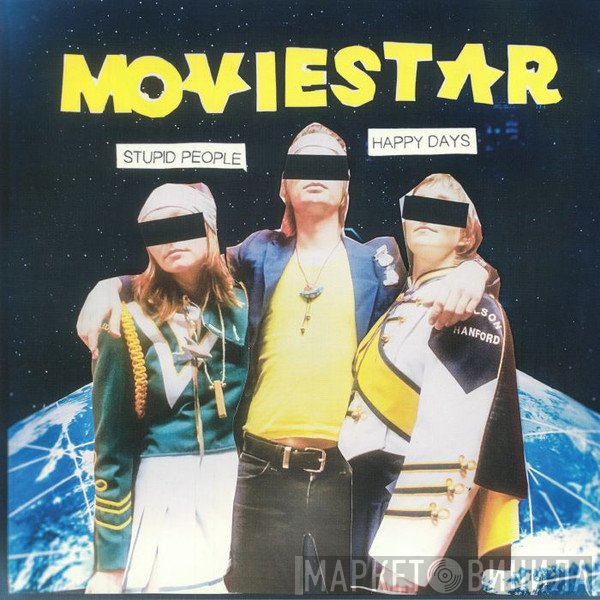 Moviestar  - Stupid People Happy Days
