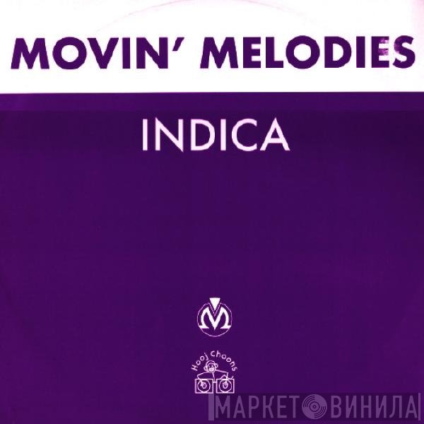 Movin' Melodies - Indica