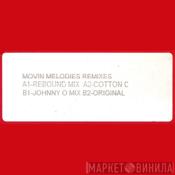 Movin' Melodies - Remixes