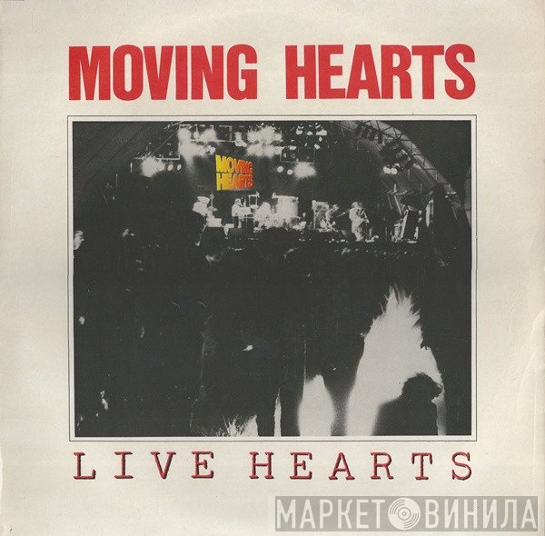 Moving Hearts - Live Hearts