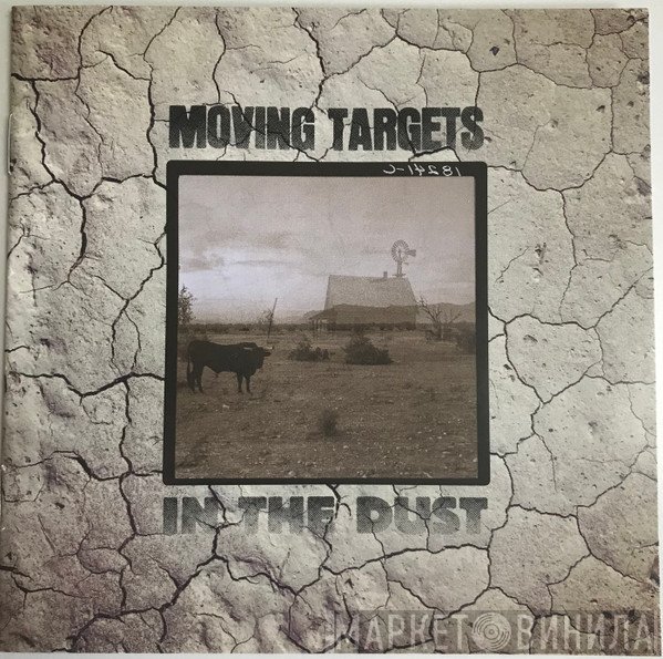 Moving Targets  - In The Dust