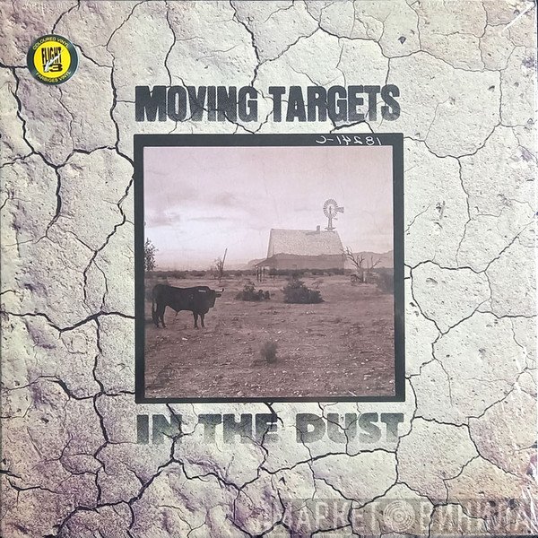 Moving Targets  - In The Dust