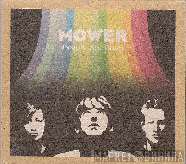 Mower  - People Are Cruel