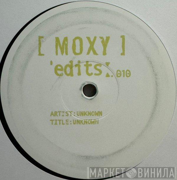  - Moxy Edits 010