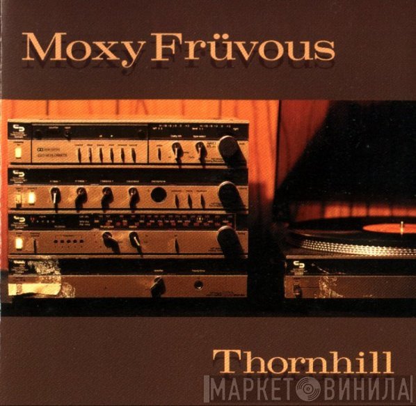 Moxy Früvous - Thornhill