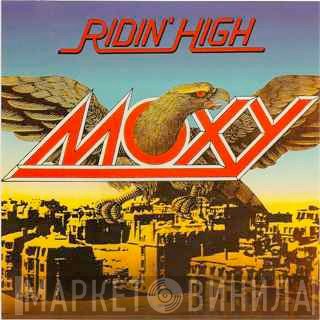 Moxy   - Ridin' High