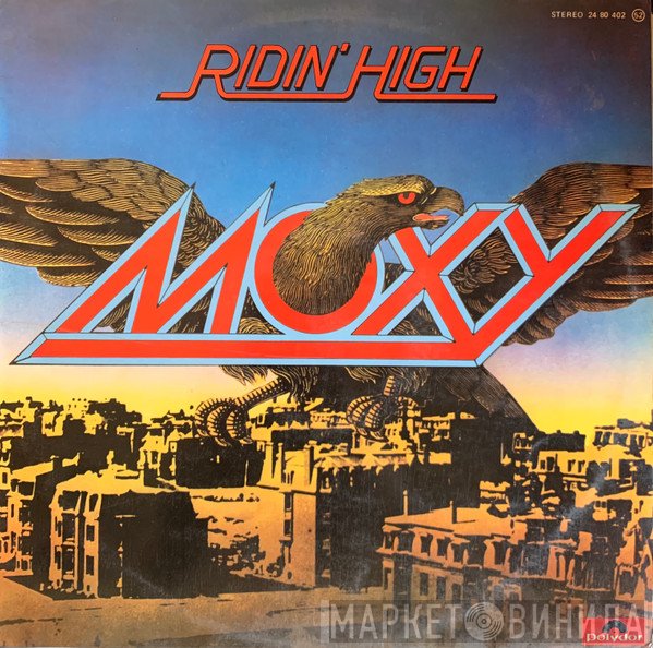 Moxy   - Ridin' High