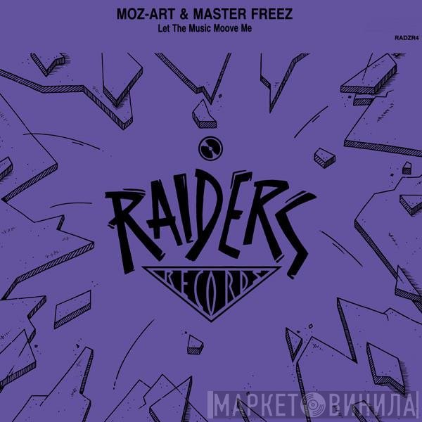 Moz-Art, Master Freez - Let The Music Moove Me