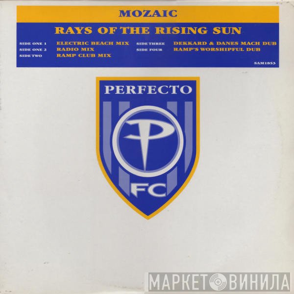 Mozaic - Rays Of The Rising Sun