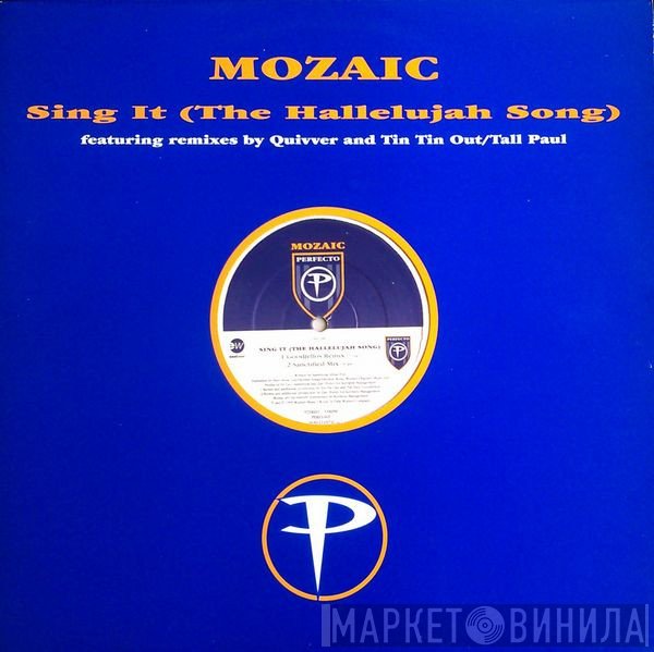 Mozaic - Sing It (The Hallelujah Song)