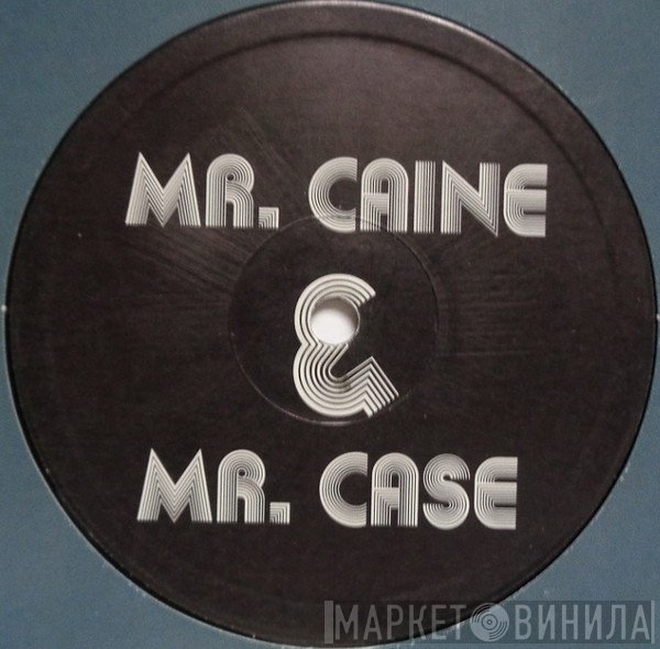 Mr. Caine &amp; Mr. Case - Last Night A DJ Saved My Life