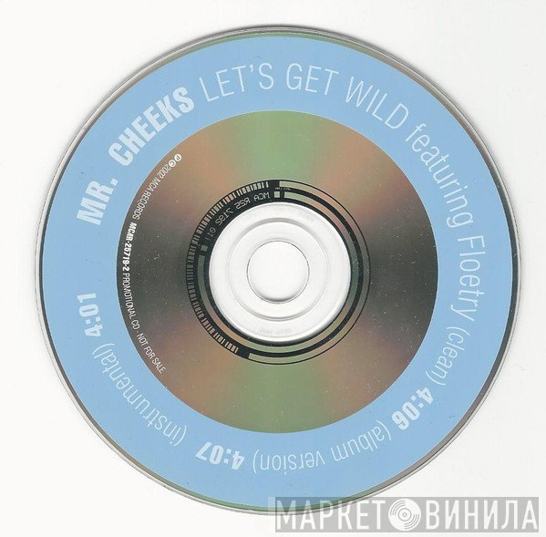 Mr. Cheeks feat. Floetry  - Let's Get Wild