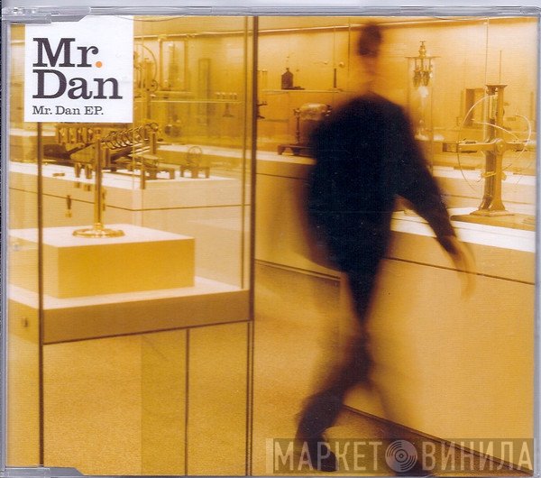 Mr. Dan - Mr. Dan E.P.