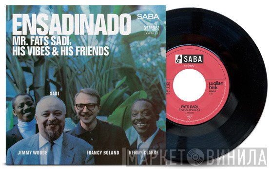 Mr. Fats Sadi, His Vibes & His Friends - Ensadinado / Night Lady