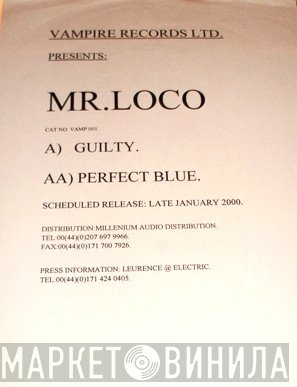 Mr. Loco - Guilty / Perfect Blue