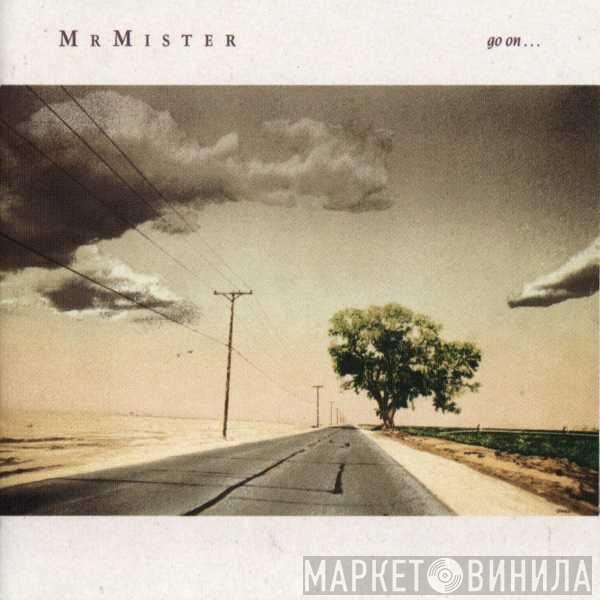 Mr. Mister - Go On...