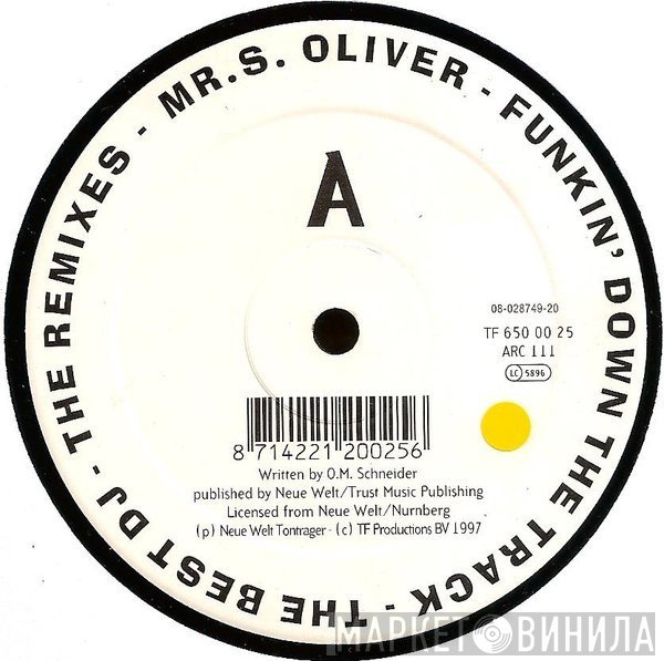 Mr. S. Oliver - Funkin' Down The Track / The Best DJ (Remixes)