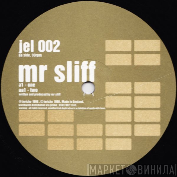 Mr. Sliff - One / Two