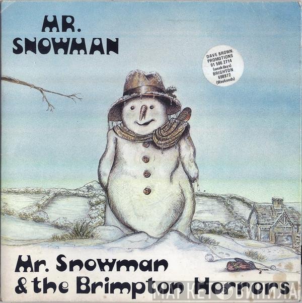 Mr. Snowman & The Brimpton Horrors - Mr. Snowman