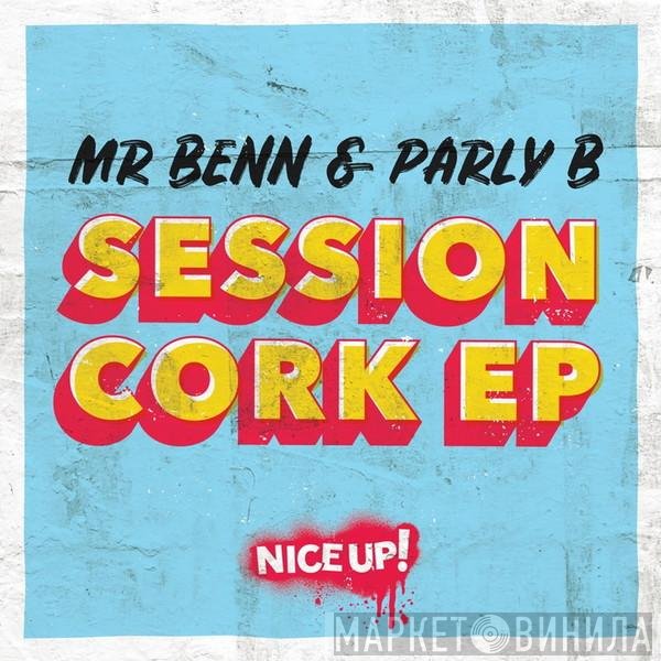Mr Benn, Parly B - Session Cork EP