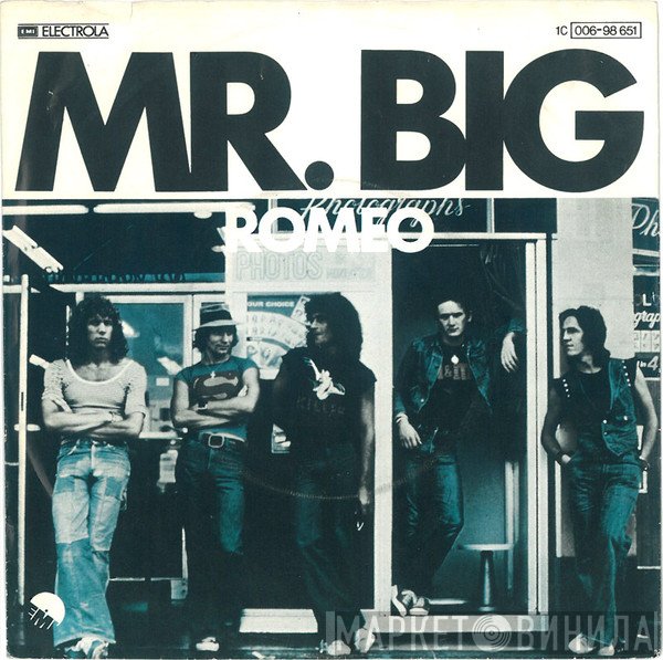 Mr Big  - Romeo
