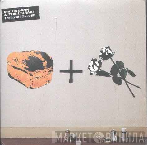 Mr Hudson & The Library  - The Bread + Roses EP