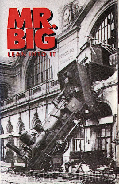 Mr. Big  - Lean Into It